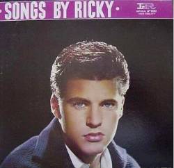 Ricky Nelson : Songs by Ricky